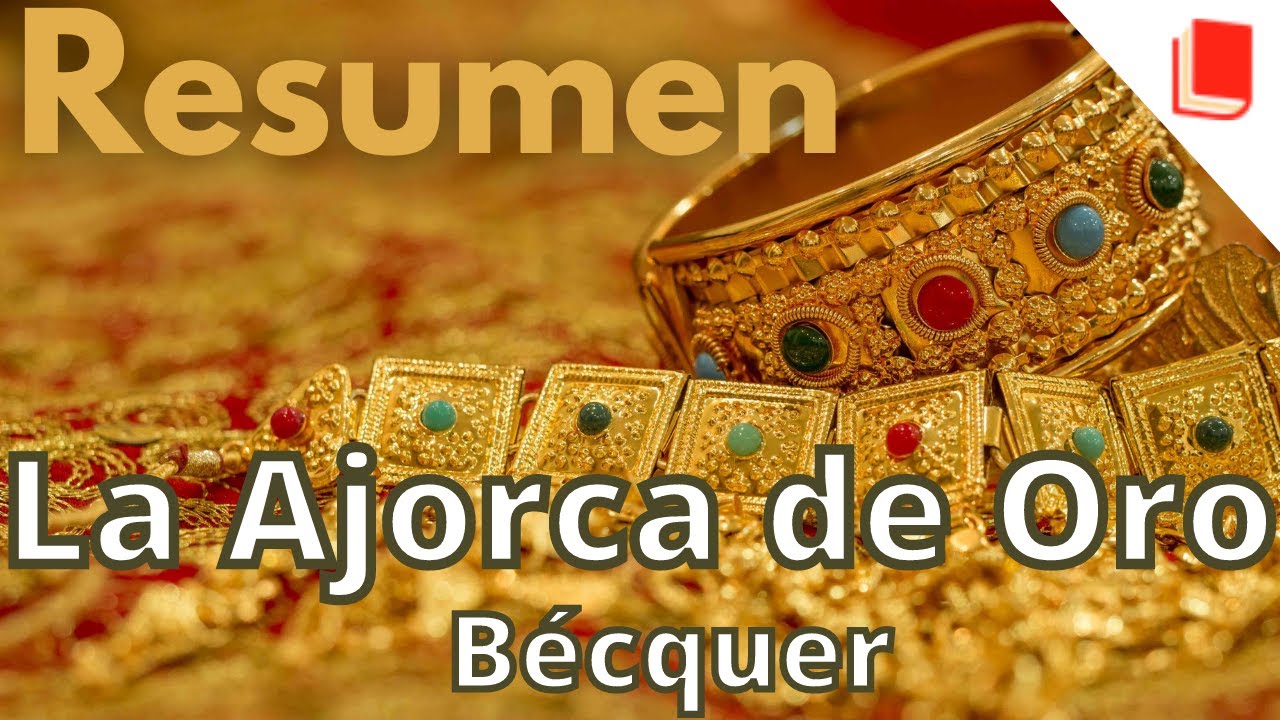 resumen la ajorca de oro