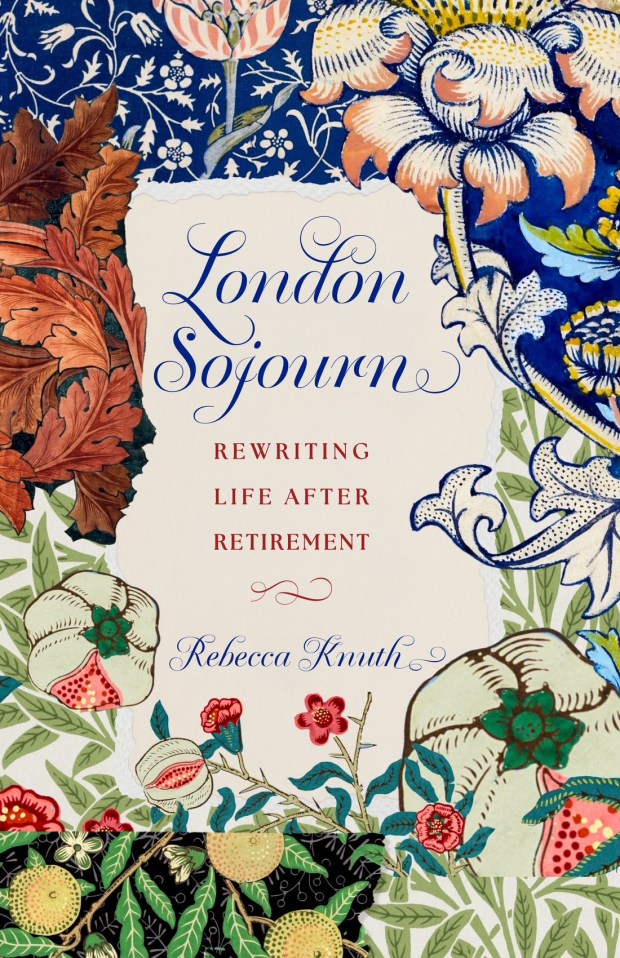 "Estancia en Londres: reescribiendo la vida después de la jubilación" Rebecca Knuth (foto de crédito)